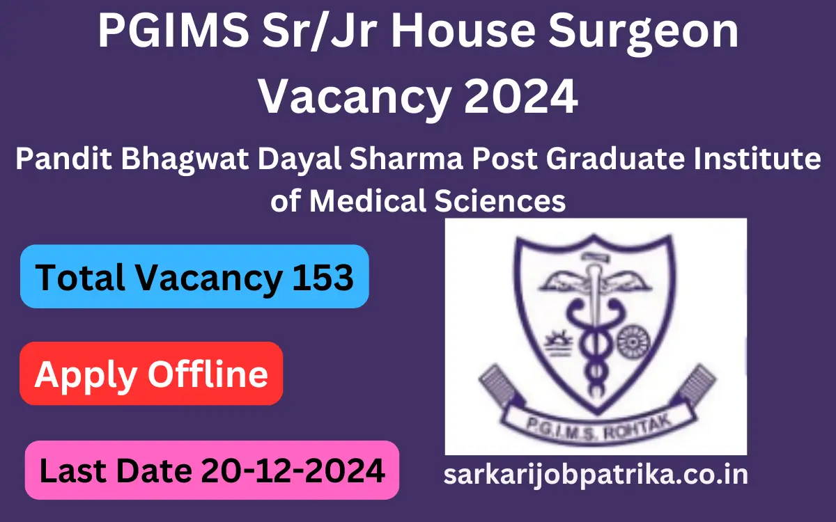 PGIMS-Sr-Jr-House-Surgeon-Vacancy-2024