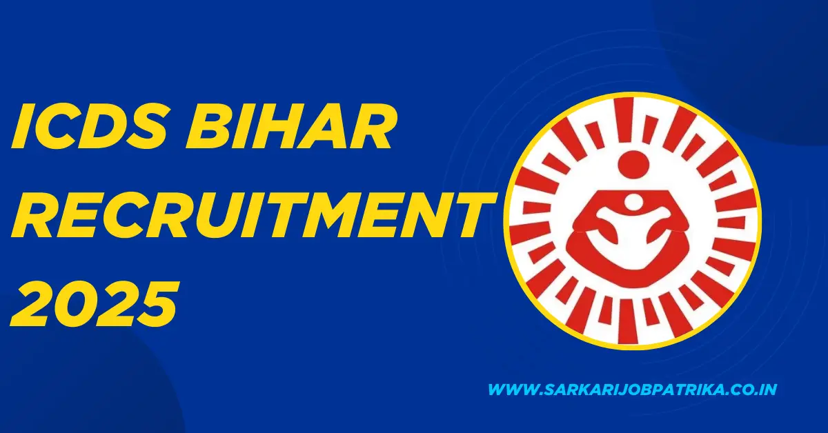 ICDS Bihar Recruitment 2025