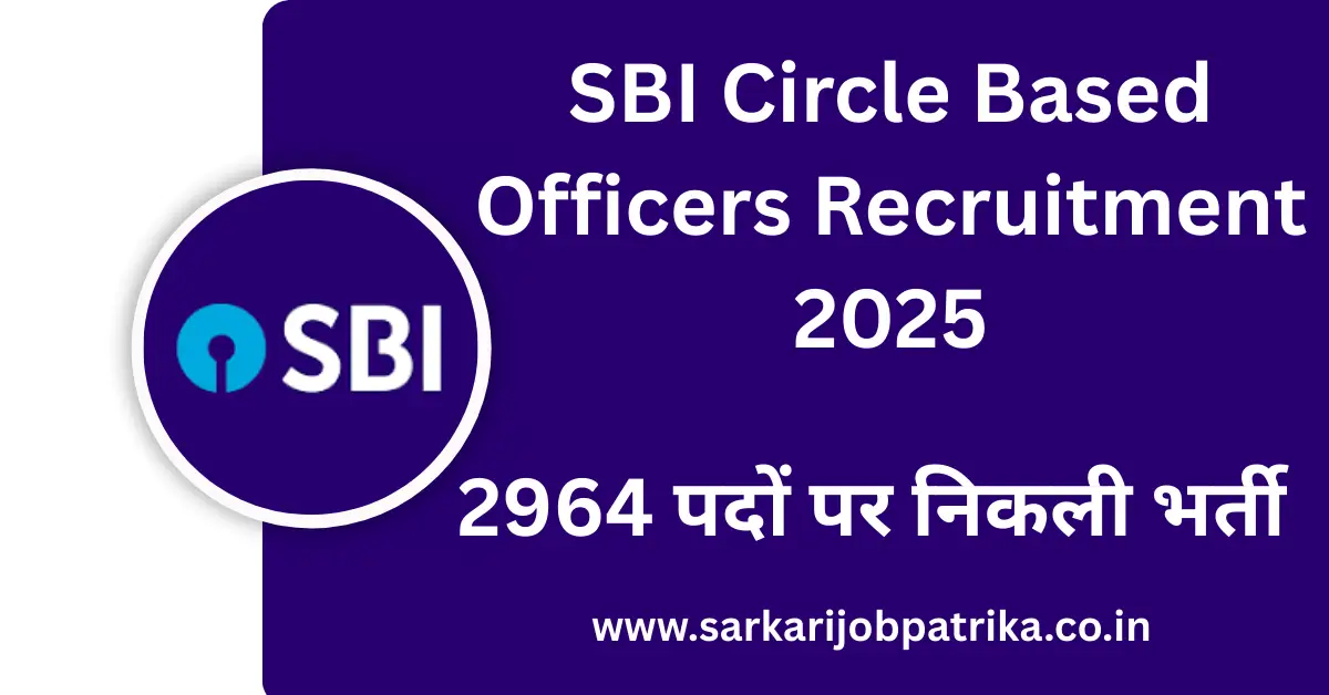 SBI Circle Based Officers Recruitment 2025